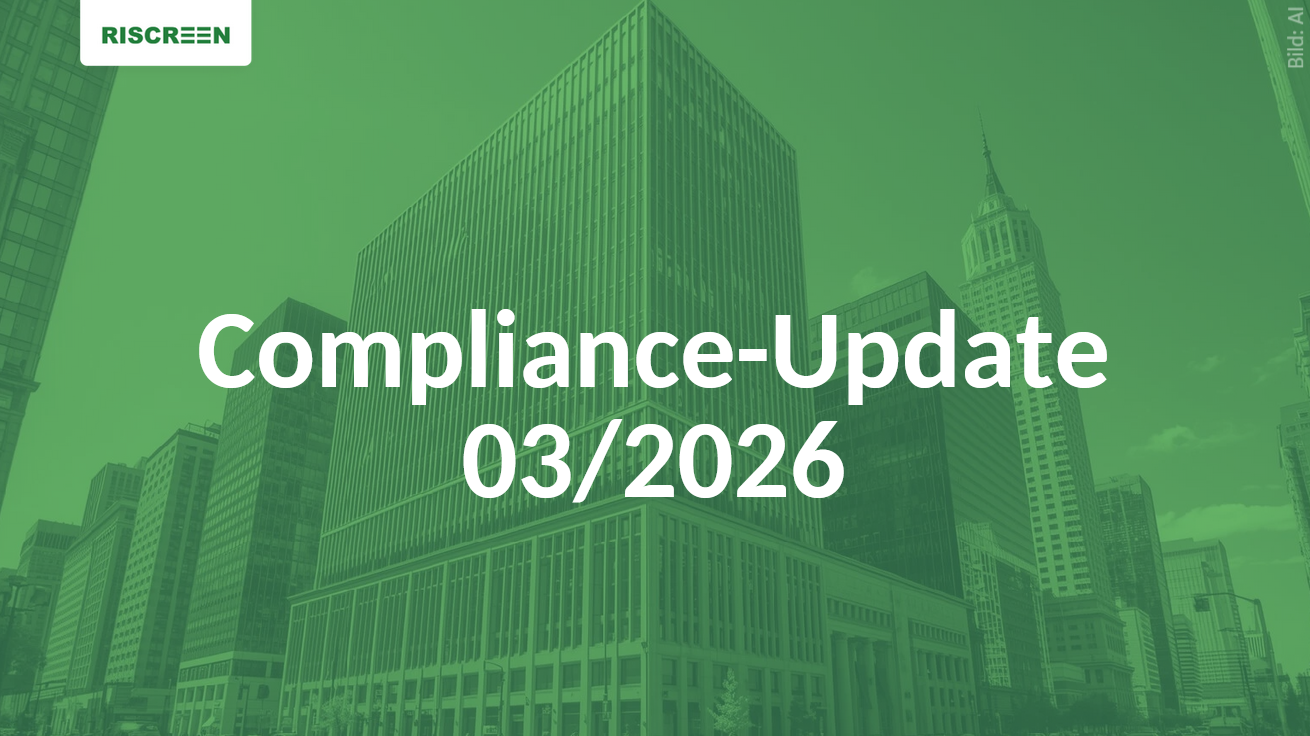 Riscreen Compliance-Newsletter – Ausgabe KW 03/2026