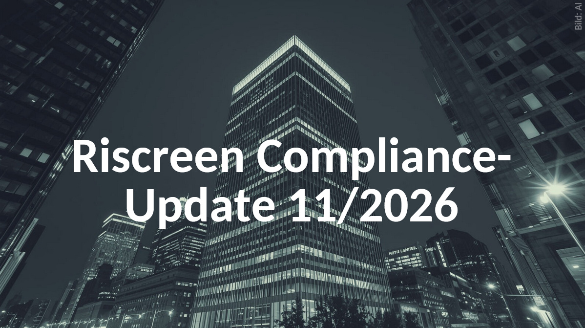 Riscreen Compliance-Newsletter – Ausgabe KW 11/2026