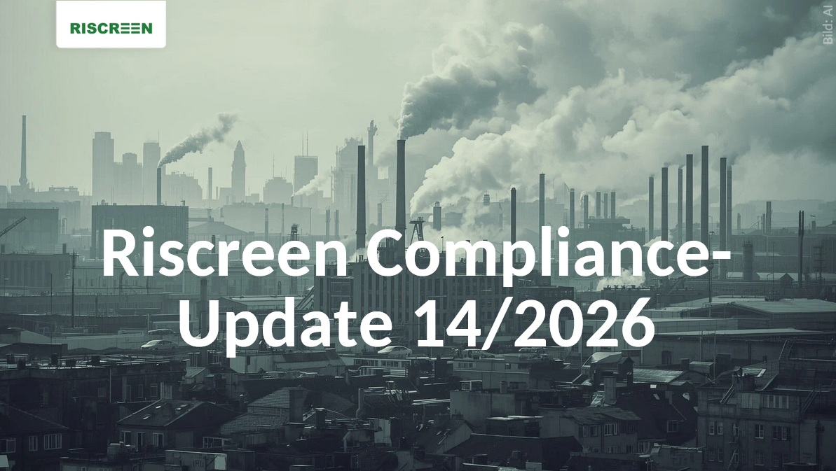 Riscreen Compliance-Newsletter – Ausgabe KW 14/2026