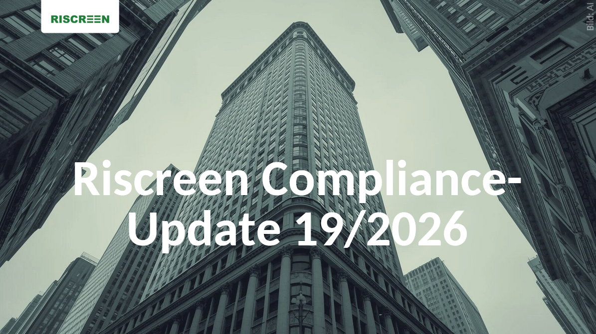 Riscreen Compliance-Newsletter – Ausgabe KW 19/2026