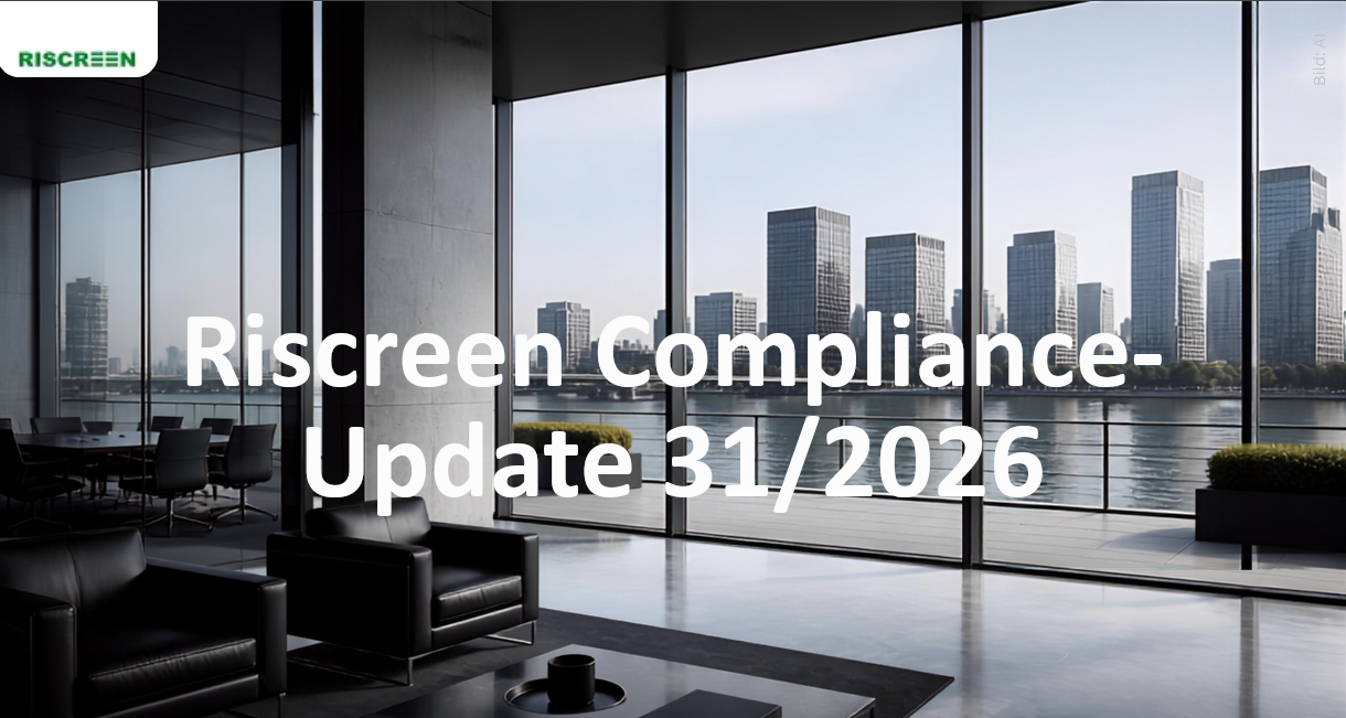 Riscreen Compliance-Newsletter – Ausgabe KW 31/2026