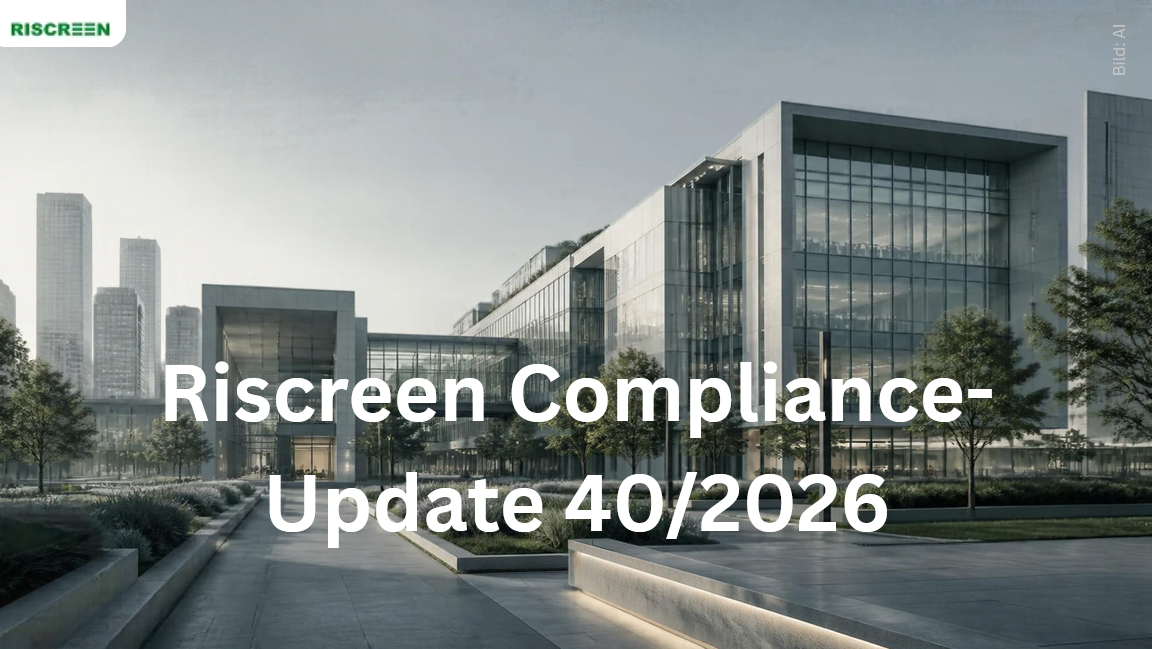 Riscreen Compliance-Newsletter – Ausgabe KW 40/2026